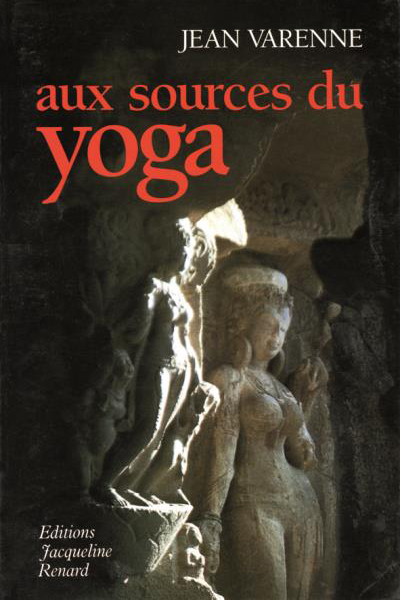 Aux sources du yoga